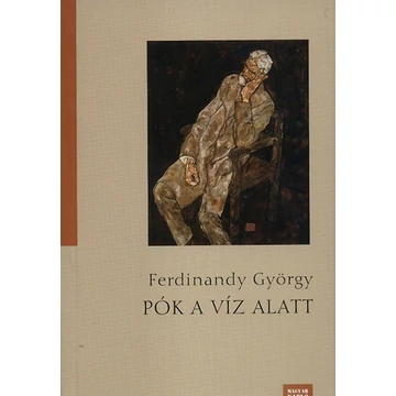 Pók a víz alatt - Ferdinandy György
