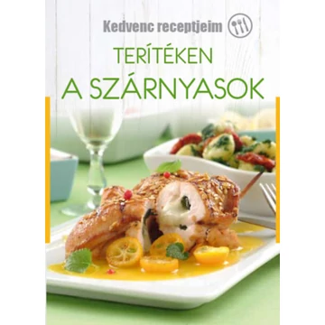 Terítéken a szárnyasok - Korpádi Péter