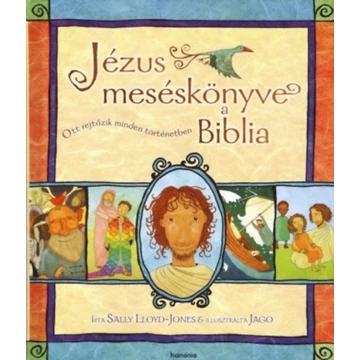 Jézus meséskönyve, a Biblia - Sally Lloyd-Jones