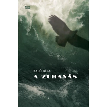 A zuhanás - Kaló Béla