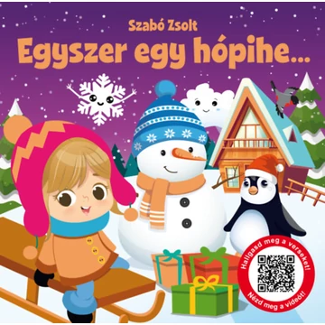 Egyszer egy hópihe... - Szabó Zsolt