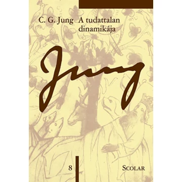 A tudattalan dinamikája - Carl Gustav Jung