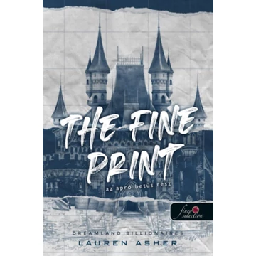 The Fine Print - Az apró betűs rész - Dreamland Billionaires 1. - Lauren Asher