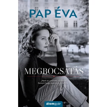 Megbocsátás - puha kötés - Pap Éva