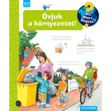 Óvjuk a környezetet! - Mit? Miért? Hogyan? 54. - Carola Von Kessel