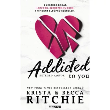 Addicted to you - Beteged vagyok - Krista Ritchie