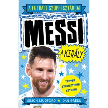 A futball szupersztárjai: Messi, a király - Green