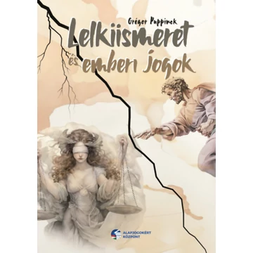Lelkiismeret és emberi jogok - Grégor Puppinck