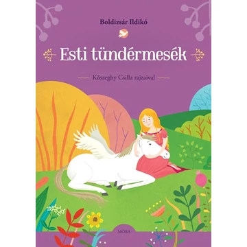 Esti tündérmesék - Boldizsár Ildikó