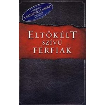 Eltökélt szívű férfiak - Alex Kendrick