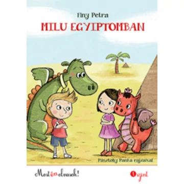 Milu Egyiptomban - Most én olvasok! 1.szint - Finy Petra
