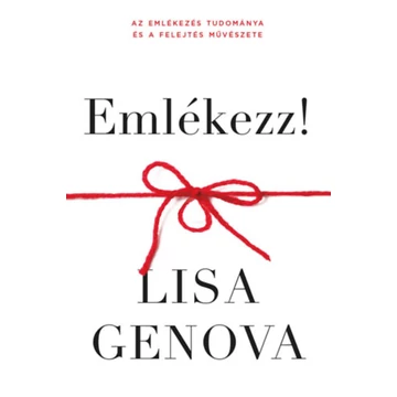 Emlékezz! - Lisa Genova