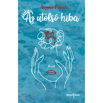 Az utolsó hiba - Ángyán Patrícia