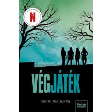 Végjáték - Ne Légy Dühös-sorozat 2. rész - Gretchen Mcneil