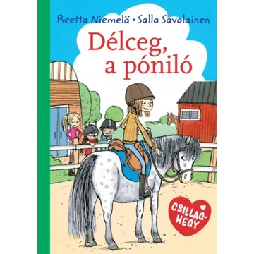 Délceg, a póniló - Reetta Niemelä