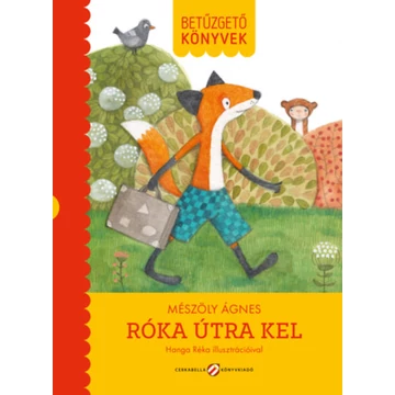 Róka útra kel - Betűzgető könyvek - Mészöly Ágnes