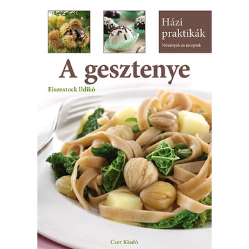 A gesztenye - Eisenstock Ildikó