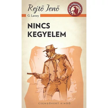 Nincs kegyelem - Rejtő Jenő