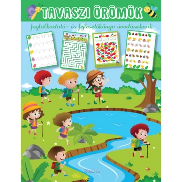Tavaszi örömök - Foglalkoztató- és fejlesztőkönyv óvodásoknak - Lengyel Orsolya