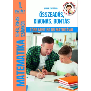 Matematika 10-es, 20-as számkör - Összeadás, kivonás, bontás - Huber Krisztina