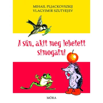 A sün, akit meg lehetett simogatni - Mihail Pljackovszkij
