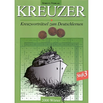 Kreuzer 3. - Német nyelvű szótanuló keresztrejtvények 2000 szóval - 2000 WÖRTER - Attila Danka