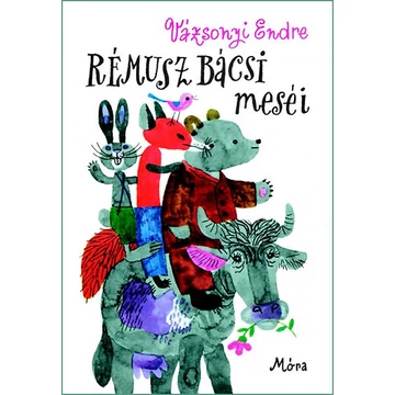 Rémusz bácsi meséi - Vázsonyi Endre