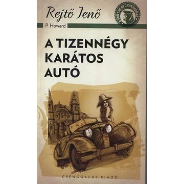 A tizennégy karátos autó - Rejtő Jenő