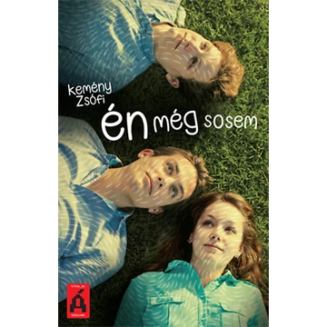 Én még sosem - Kemény Zsófi