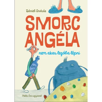 Smorc Angéla nem akar legóba lépni - Dániel András