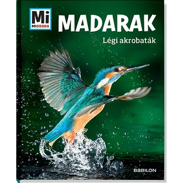 Madarak  - Légi akrobaták - Alexandra Werdes