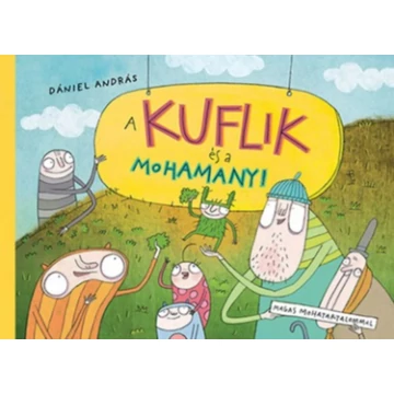 A kuflik és a mohamanyi - Dániel András