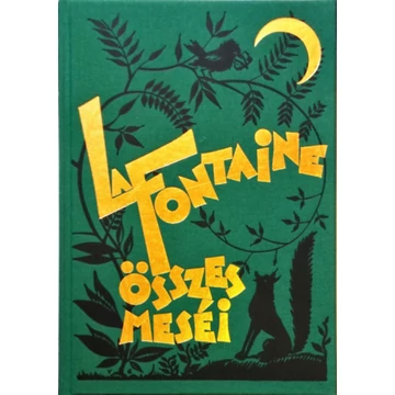 La Fontaine összes meséi - Jean De La Fontaine