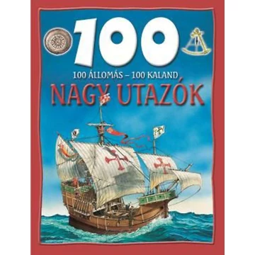 100 állomás - 100 kaland - Nagy utazók - Dan North