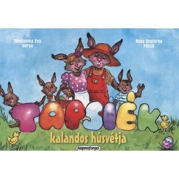 Tapsiék kalandos húsvétja - Mentovics Éva