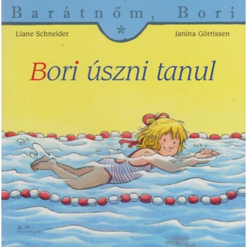 Bori úszni tanul - Barátnőm, Bori 9. - Eva Wenzel-Bürger