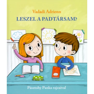 Leszel a padtársam? - Vadadi Adrienn