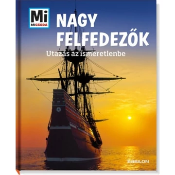 Nagy felfedezők - Utazás az ismeretlenbe - Karin Finan