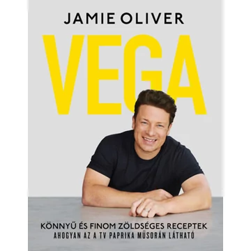 Vega - Könnyű és finom zöldséges receptek - Jamie Oliver