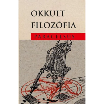 Okkult filozófia - Paracelsus