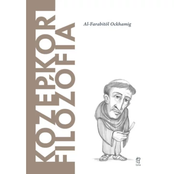 Középkori filozófia - Al-Farabitól Ockhamig - Andrés Martinez Lorca