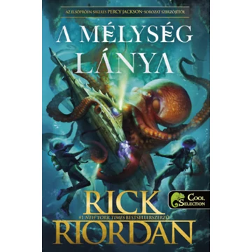 A mélység lánya - Rick Riordan
