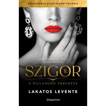 Szigor II. - A pillangók ébredése - Lakatos Levente