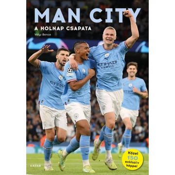 Man City - A holnap csapata - Vályi Bence