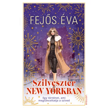 Szilveszter New Yorkban - Fejős Éva