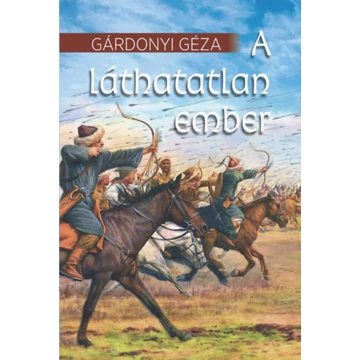 A láthatatlan ember - Gárdonyi Géza