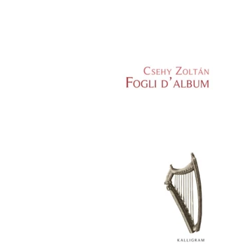 Fogli d&#039;album - Csehy Zoltán