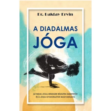 A diadalmas jóga - Dr. Baktay Ervin