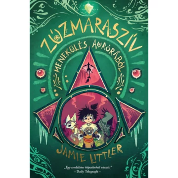 Zúzmaraszív 2. - Menekülés Aurórából - Jamie Littler