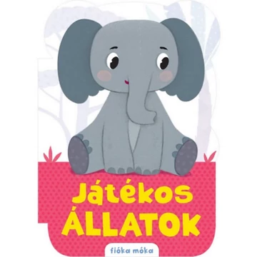 Játékos állatok - Forró-Bathó Éva Emese